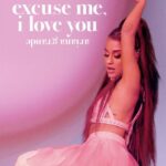 Ариана Гранде: Excuse Me, I Love You Постер Нетфликс Фильм