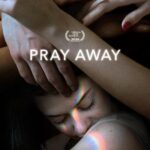 Pray Away: Лечение Молитвой Постер Нетфликс Фильм